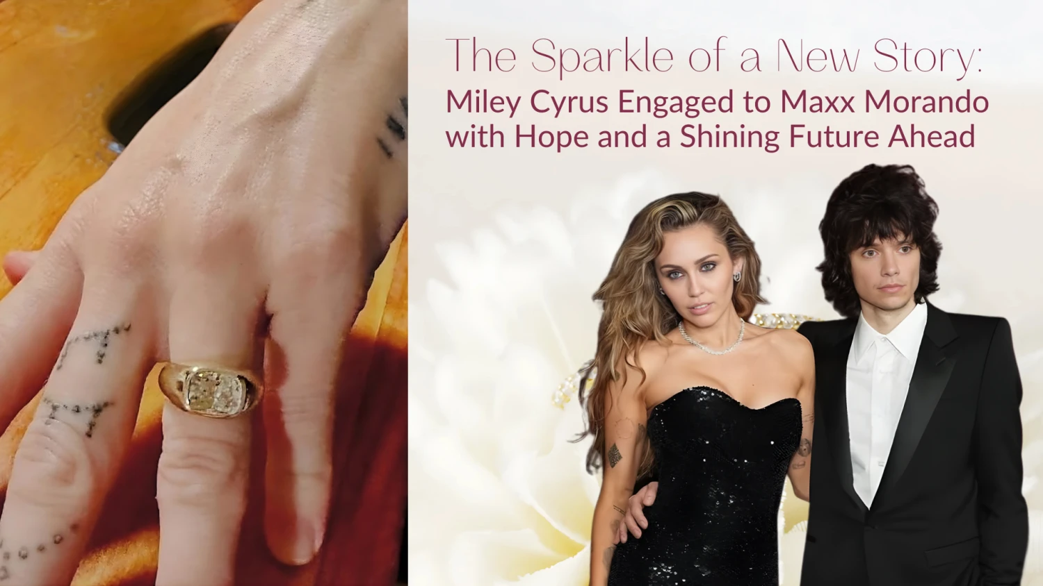 The Sparkle of a New Story: Miley Cyrus Engaged to Maxx Morando with Hope and a Shining Future Ahead